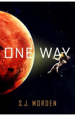 One Way - S. J. Morden