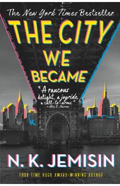 The City We Became - N. K. Jemisin
