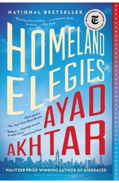 Homeland Elegies - Ayad Akhtar