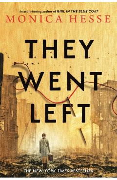 They Went Left - Monica Hesse