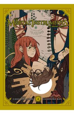 The Mortal Instruments: The Graphic Novel, Vol. 4 - Cassandra Clare