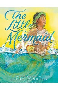 The little mermaid - jerry pinkney