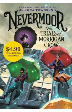 Nevermoor: The Trials of Morrigan Crow - Jessica Townsend