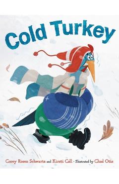 Cold Turkey - Corey Rosen Schwartz