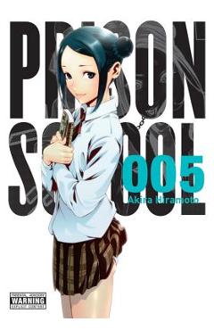 Prison School, Volume 5 - Akira Hiramoto