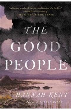 The Good People - Hannah Kent