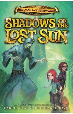 Shadows of the Lost Sun - Carrie Ryan