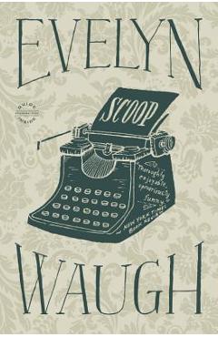 Scoop - Evelyn Waugh
