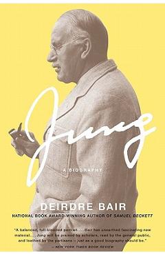 Jung: A Biography - Deirdre Bair