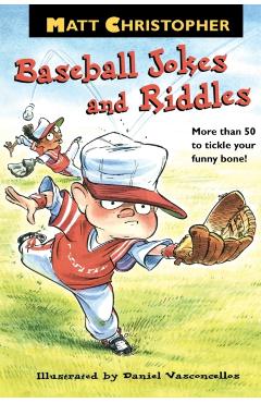 Matt Christopher's Baseball Jokes and Riddles - Matt Christopher