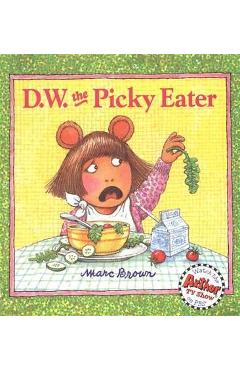 D. W. the Picky Eater - Marc Brown