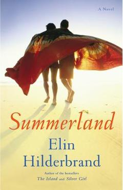 Summerland - Elin Hilderbrand