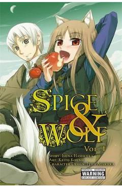 Spice and Wolf, Vol. 1 (Manga) - Isuna Hasekura