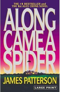 Along Came a Spider (Large Type / Large Print) - James Patterson