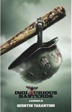 Inglorious Basterds: A Screenplay - Quentin Tarantino
