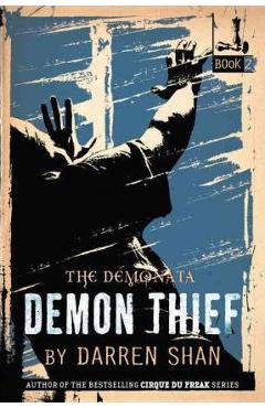 The Demonata: Demon Thief - Darren Shan