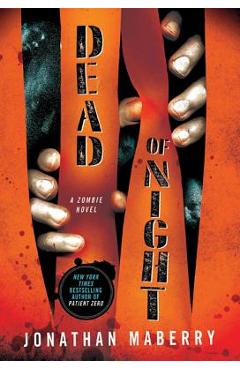 Dead of Night: A Zombie Novel - Jonathan Maberry