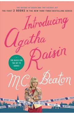 Introducing Agatha Raisin: The Quiche of Death/The Vicious Vet - M. C. Beaton