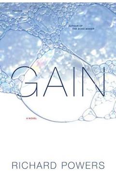 Gain - Richard Powers