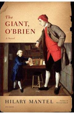 The Giant, O\'Brien - Hilary Mantel