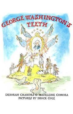 George Washington\'s Teeth - Deborah Chandra