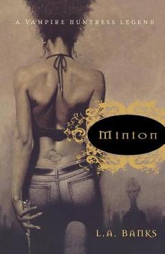 Minion - L. A. Banks