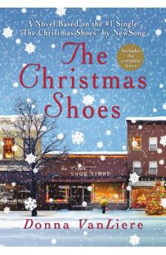 The Christmas Shoes - Donna Vanliere
