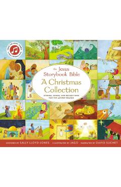 The Jesus Storybook Bible a Christmas Collection: Stories, Songs, and Reflections for the Advent Season - Sally Lloyd-jones