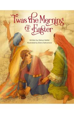 'Twas the Morning of Easter - Glenys Nellist