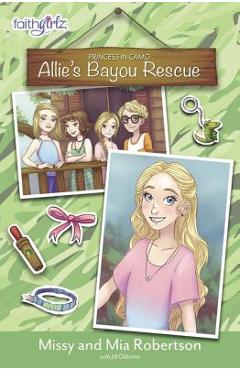 Allie\'s Bayou Rescue - Missy Robertson