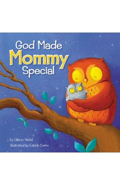 God Made Mommy Special - Glenys Nellist