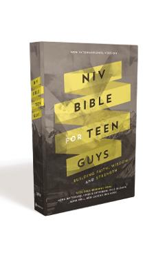 NIV Bible for Teen Guys, Hardcover: Building Faith, Wisdom and Strength - Zondervan