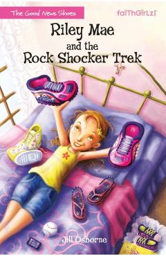Riley Mae and the Rock Shocker Trek - Jill Osborne