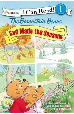 The Berenstain Bears, God Made the Seasons: Level 1 - Stan Berenstain
