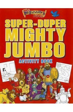 The Beginner\'s Bible Super-Duper, Mighty, Jumbo Activity Book - Zondervan