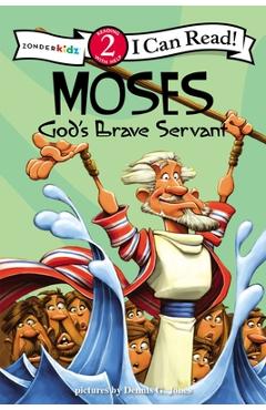 Moses, God\'s Brave Servant: Biblical Values, Level 2 - Dennis Jones