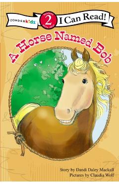 A Horse Named Bob - Dandi Daley Mackall