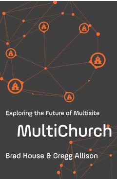 Multichurch: Exploring the Future of Multisite - Brad House