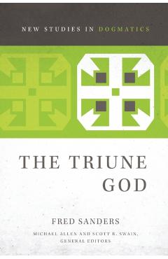 The Triune God - Fred Sanders