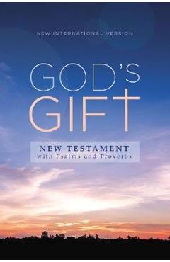 Niv, God\'s Gift New Testament with Psalms and Proverbs, Pocket-Sized, Paperback, Comfort Print - Zondervan