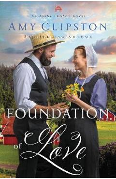 Foundation of love - amy clipston