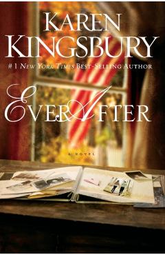 Ever After - Karen Kingsbury