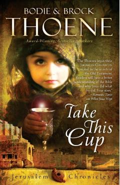 Take This Cup - Bodie Thoene