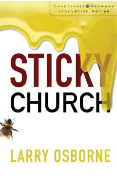Sticky Church - Larry Osborne