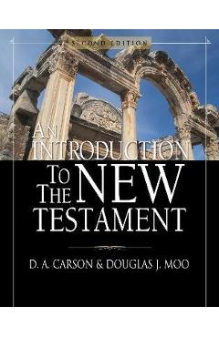 An Introduction to the New Testament - D. A. Carson