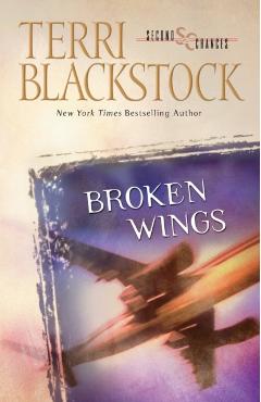 Broken Wings - Terri Blackstock