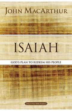 Isaiah: The Promise of the Messiah - John F. Macarthur