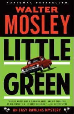 Little Green: An Easy Rawlins Mystery - Walter Mosley
