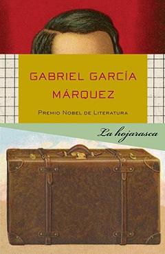 La Hojarasca - Gabriel Garc�a M�rquez
