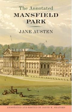 The Annotated Mansfield Park - Jane Austen